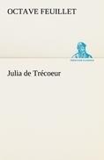 Julia de Trécoeur - Octave Feuillet