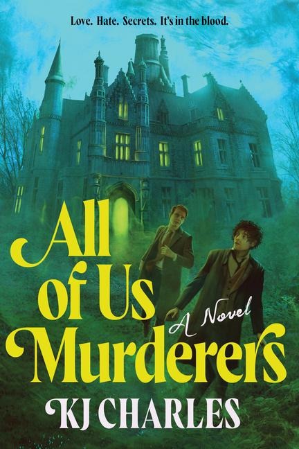 All of Us Murderers - Kj Charles