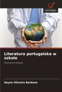 Cover-Bild zum Titel 'Literatura portugalska w szkole' von 'Dayse Oliveira Barbosa'
