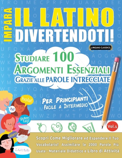 IMPARA IL LATINO DIVERTENDOTI! - PER PRINCIPIANTI - Linguas Classics