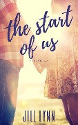 Cover-Bild zum Titel 'The Start of Us' von 'Jill Lynn'