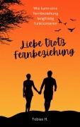 Liebe trotz Fernbeziehung - Tobias Hopfmüller