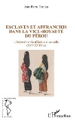 Cover-Bild zum Titel 'Esclaves et affranchis dans la vice-royauté du Pérou' von 'Tardieu'