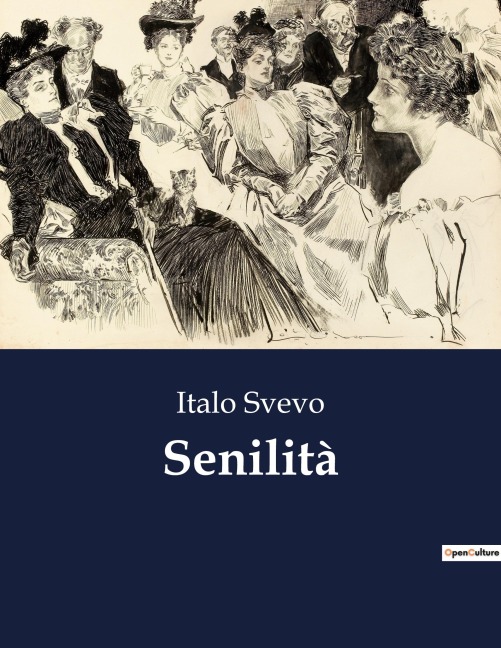 Senilità - Italo Svevo