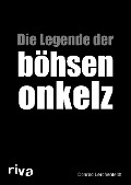 Cover-Bild zum Titel 'Die Legende der böhsen onkelz' von 'Conrad Lerchenfeldt'