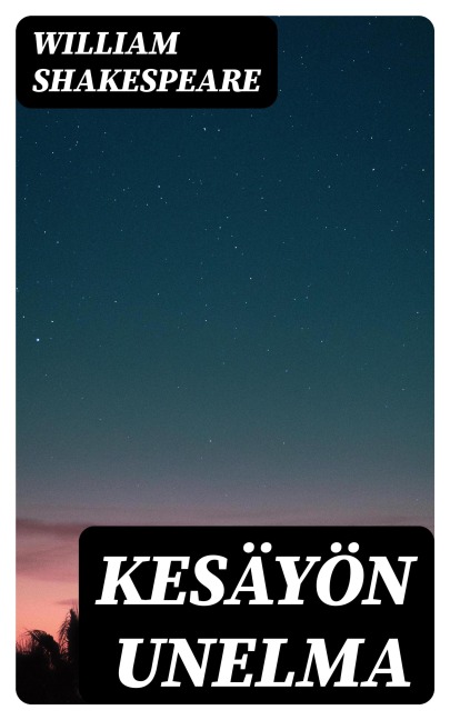 Kesäyön unelma - William Shakespeare