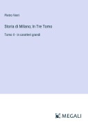 Cover-Bild zum Titel 'Storia di Milano; In Tre Tomo' von 'Pietro Verri'