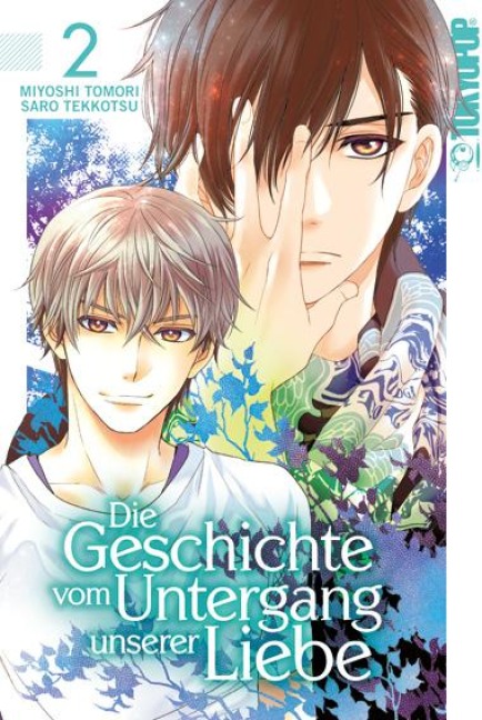 Die Geschichte vom Untergang unserer Liebe 02 - Miyoshi Tomori, Saro Tekkotsu