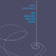 Cover-Bild zum Titel 'Sag doch mal was zur Nacht' von 'Nora Gomringer'