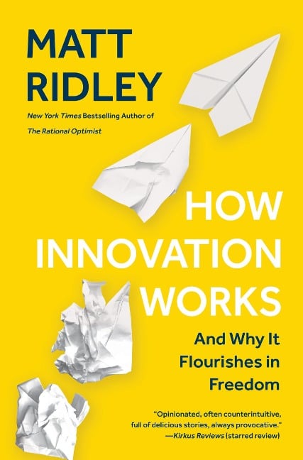 How Innovation Works - Matt Ridley