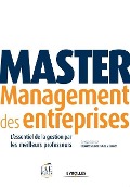 Cover-Bild zum Titel 'Master Management des entreprises: L'essentiel de la gestion par les meilleurs professeurs.' von 'Stéphane Saussier, Lannier Aude Le'