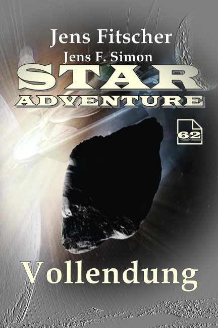 Vollendung (STAR ADVENTURE 62) - Jens Fitscher, Jens F. Simon