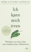 Cover-Bild zum Titel 'Ich kann mich irren' von 'Björn Natthiko Lindeblad, Caroline Bankler, Navid Modiri'