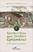 Cover-Bild zum Titel 'Rendez-vous aux Jardins Éphémères' von 'Agnès Hardy, Frédéric Chagnard'