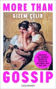 Cover-Bild zum Titel 'More than Gossip' von 'Gizem Çelik'