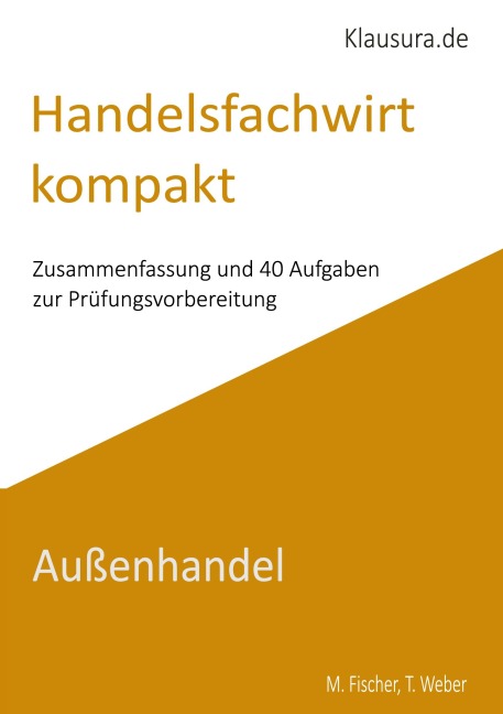 Handelsfachwirt kompakt - Michael Fischer, Thomas Weber