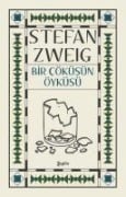 Bir Cöküsün Öyküsü - Stefan Zweig