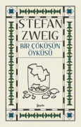 Cover-Bild zum Titel 'Bir Cöküsün Öyküsü' von 'Stefan Zweig'