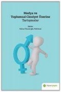 Cover-Bild zum Titel 'Medya ve Toplumsal Cinsiyet Üzerine Tartismalar' von 'Bahar Muratoglu Pehlivan'