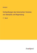 Cover-Bild zum Titel 'Verhandlungen des historischen Vereines von Oberpfalz und Regensburg' von 'Anonym'