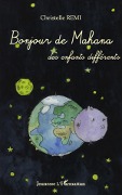 Cover-Bild zum Titel 'Bonjour de Mahana' von 'Christelle Remi'