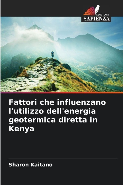 Fattori che influenzano l'utilizzo dell'energia geotermica diretta in Kenya - Sharon Kaitano