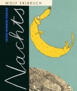 Cover-Bild zum Titel 'Nachts' von 'Wolf Erlbruch'