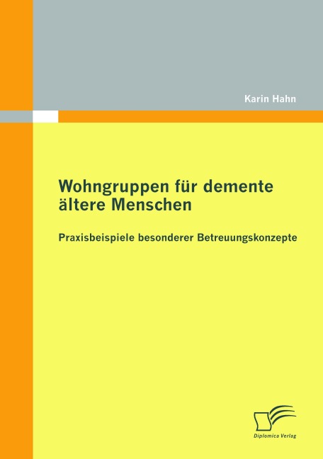 Wohngruppen für demente ältere Menschen - Karin Hahn