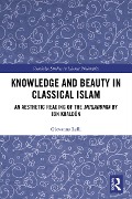 Cover-Bild zum Titel 'Knowledge and Beauty in Classical Islam' von 'Giovanna Lelli'