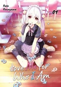 Cover-Bild zum Titel 'Love Me for Who I Am - Band 01' von 'Kata Konayama'