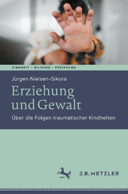 Erziehung und Gewalt - Jürgen Nielsen-Sikora