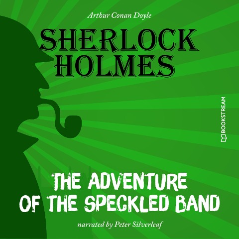 The Adventure of the Speckled Band - Arthur Conan Doyle