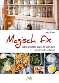Cover-Bild zum Titel 'Magisch fix' von 'Jutta Grimm'