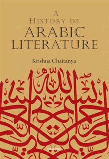 A History of Arabic Literature - Krishna Chaitanya