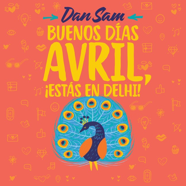 Buenos días, Avril ¡Estás en Delhi! - Daniel Mesino