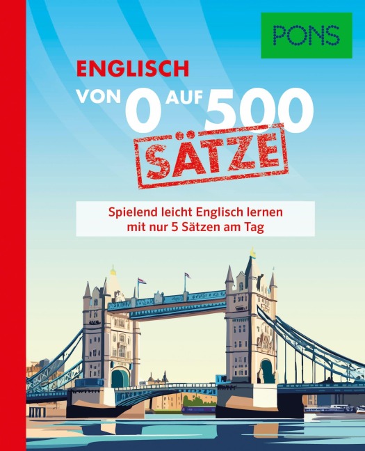 PONS Von 0 auf 500 Sätze Englisch - 