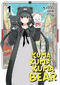 Kuma Kuma Kuma Bear (Manga) Vol. 1 - Kumanano
