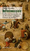 Reflexionsspiele - Steffen Albrecht