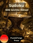 Cover-Bild zum Titel 'Sudoku - 600 leichte Rätsel' von 'PuzzleForge(TM) Press'