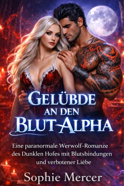 Gelübde an den Blut-Alpha - Sophie Mercer