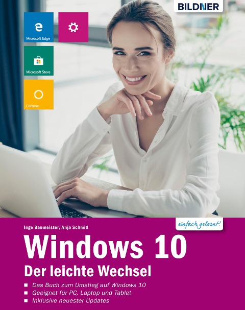 Windows 10 - Der leichte Wechsel - Inge Baumeister