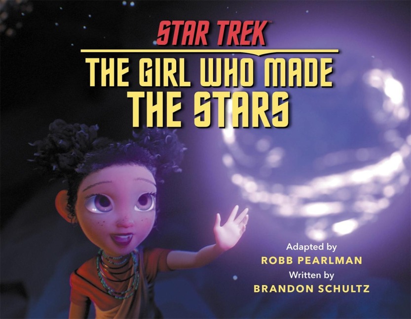 Star Trek Discovery: The Girl Who Made the Stars - Brandon Schultz