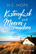 Cover-Bild zum Titel 'Küstenglück und Meeresrauschen' von 'H. C. Hope'