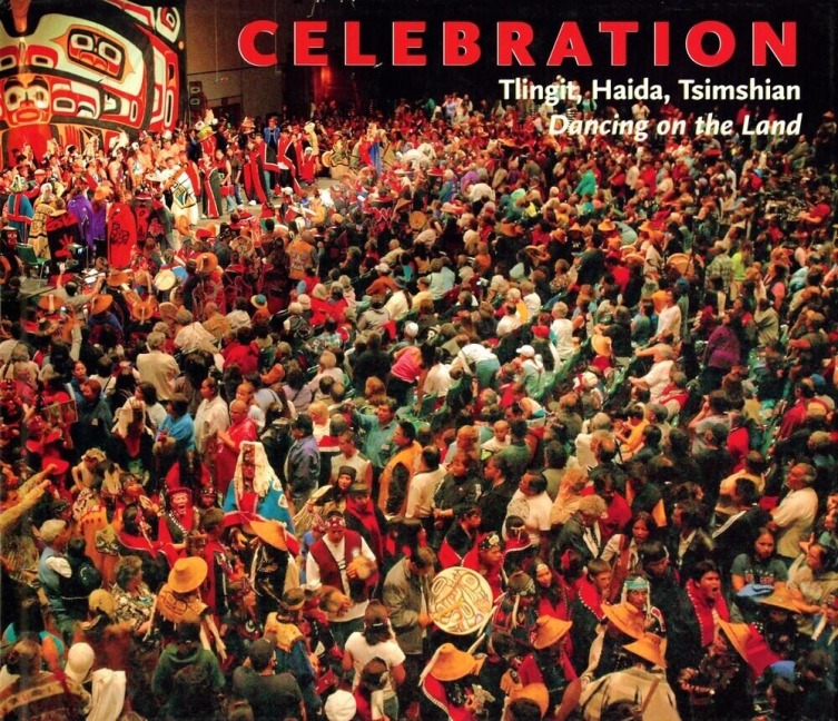 Celebration - Rosita Worl, Maria Williams, Robert Davidson