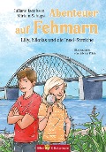 Cover-Bild zum Titel 'Abenteuer auf Fehmarn - Lilly, Nikolas und die Insel-Streiche' von 'Juliane Jacobsen, Miriam Schaps'