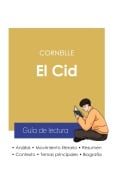 Cover-Bild zum Titel 'Guía de lectura El Cid de Corneille (análisis literario de referencia y resumen completo)' von 'Pierre Corneille'
