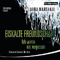 Cover-Bild zum Titel 'Eiskalte Freundschaft - Ich werde nie vergessen' von 'Laura Marshall'