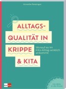 Cover-Bild zum Titel 'Alltagsqualität in Krippe & Kita' von 'Annette Reisinger'