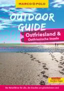 MARCO POLO OUTDOOR GUIDE Reiseführer Ostfriesland & Ostfriesische Inseln - Maria Berentzen