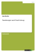 Cover-Bild zum Titel 'Tanztherapie nach Trudi Schoop' von 'Anja Moeller'